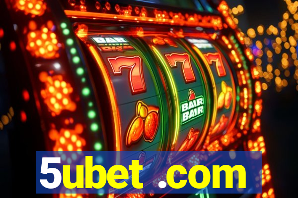 5ubet .com